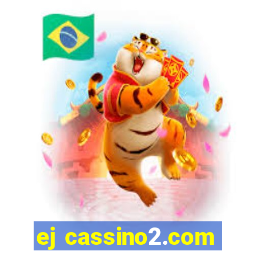 ej cassino2.com